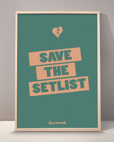 Save The Setlist Poster Print