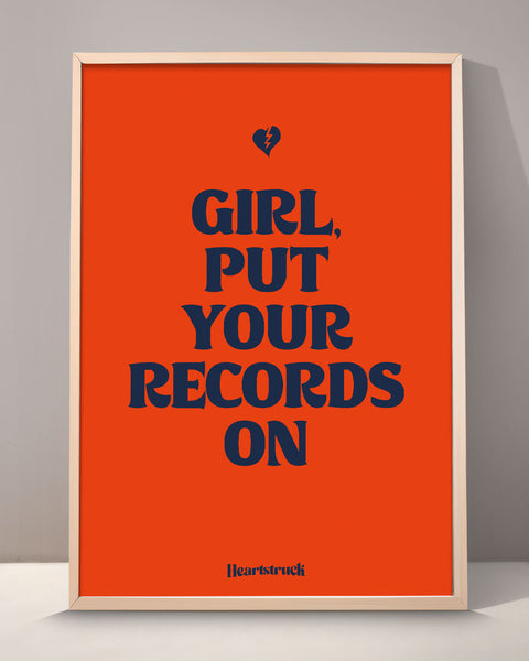 Girl Put Your Records On Print