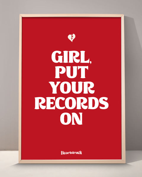 Girl Put Your Records On Print