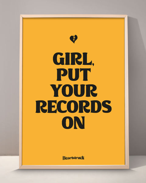 Girl Put Your Records On Print