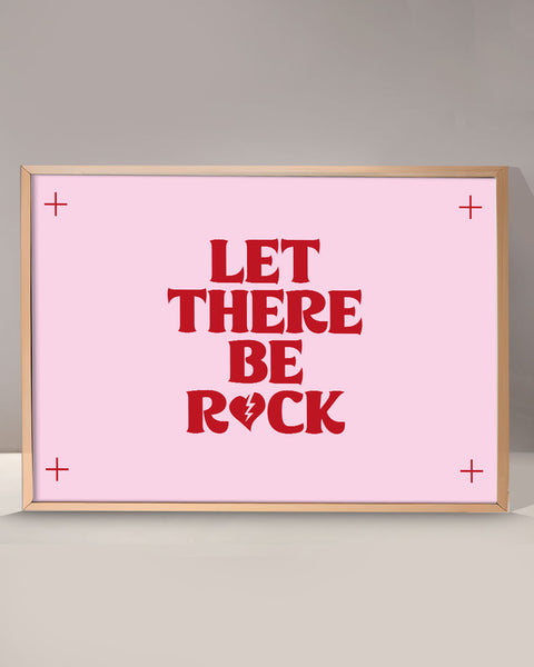 Let There Be Rock Print
